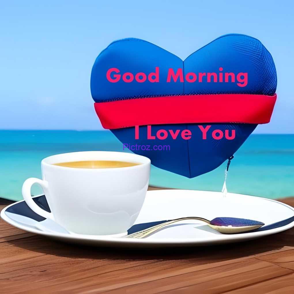 good morning i love you images
