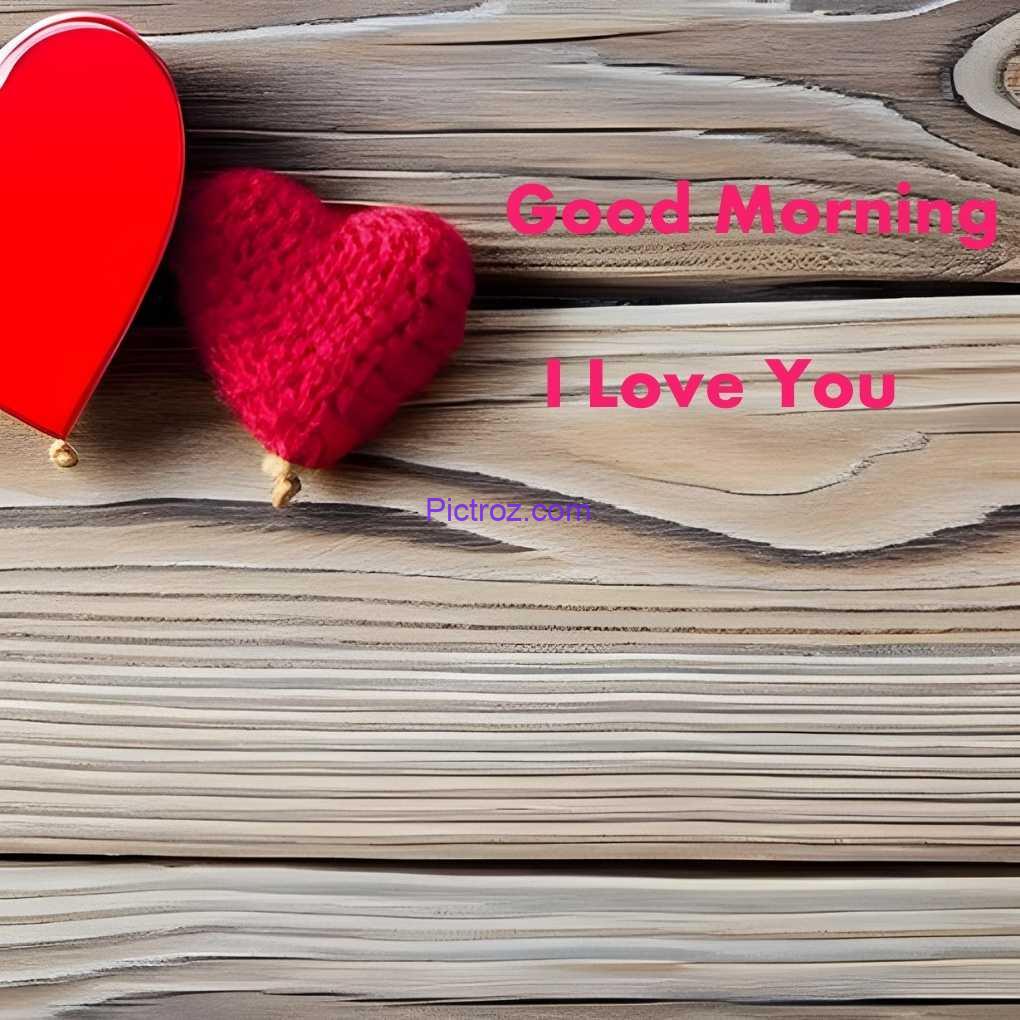 51 10 good morning i love you images